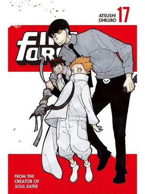 cover image of Fire Force, Volume 17